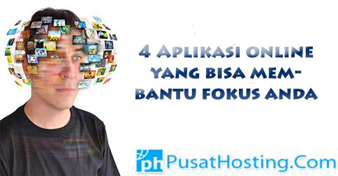 4 Aplikasi Online Yang Bisa Membantu Fokus Anda